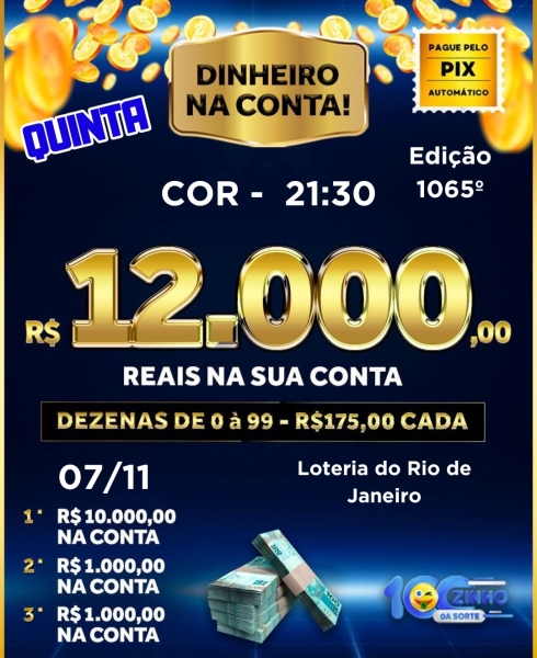 R$ 12.000,00 NA CONTA! 1.077° EDIÇÕES - COR  21:30h - 21/11