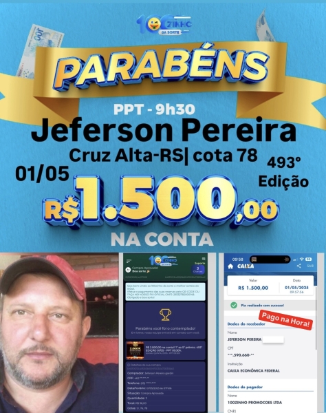 R$ 2.000,00 na conta!!  1º ao 5º prêmio. 493º EDIÇÃO  01/05 - PPT  09:30h.