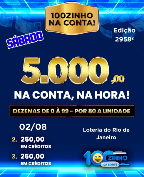 R$ 5.000,00 NA CONTA!  - 2.947° edição - 02/08 - PPT   09:30H 