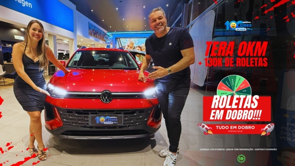 VW Tera 0KM! + 130Mil Reais em roletas premiadas.   172º EDIÇÃO ESPECIAL 