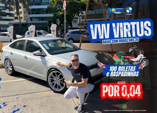 VW VIRTUS! + 100 Roletas e Rapadinha Premiadas.   185º edição.