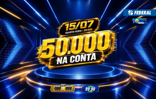 R$ 50.000,00.!! SORTEIO 15/07 LOT FEDERAL!